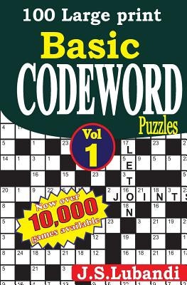 100 Large Print Basic Codeword Puzzles by Lubandi, J. S.