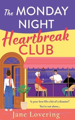 The Monday Night Heartbreak Club by Lovering, Jane