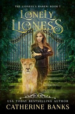 Lonely Lioness by Banks, Catherine