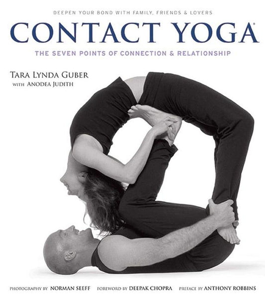 Contact Yoga: The Seven Points of Connection & Relationship by Guber, Tara Lynda