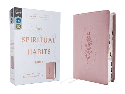 Niv, Spiritual Habits Bible, Leathersoft, Pink, Red Letter, Thumb Indexed, Comfort Print: Learn to Live a Gospel-Centered Life by Carter, Joe