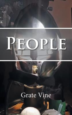 People by Vine, Grate