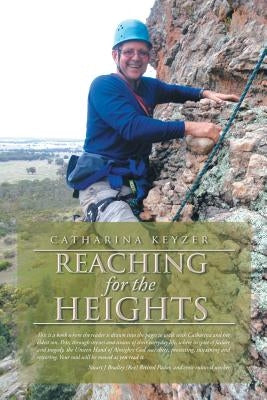Reaching for the Heights by Keyzer, Catharina
