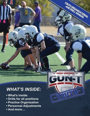 Gun T System: Youth Organizational and Drill Manual by Simpson, Kenny