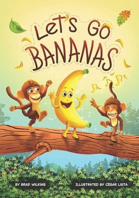 Let's Go Bananas by Lista, Cesar