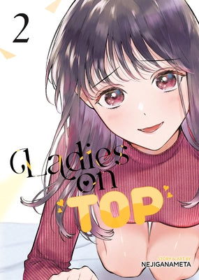 Ladies on Top Vol. 2 by Nejiganameta