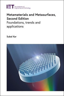 Metamaterials and Metasurfaces: Foundations, Trends and Applications by Kar, Subal