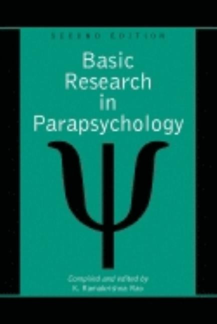 Basic Research in Parapsychology, 2D Ed. by Rao, K. Ramakrishna