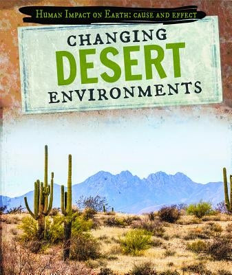 Changing Desert Environments by McPartland, Lisa