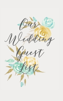 Our Wedding Guest List by Loud, Endlessly