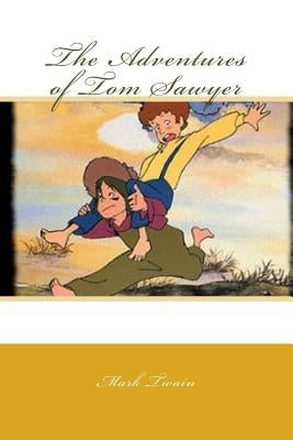 The Adventures of Tom Sawyer by Quilarque, Edward