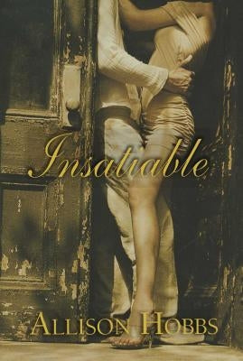 Insatiable by Hobbs, Allison