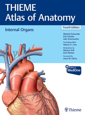 Internal Organs (Thieme Atlas of Anatomy) by Schuenke, Michael