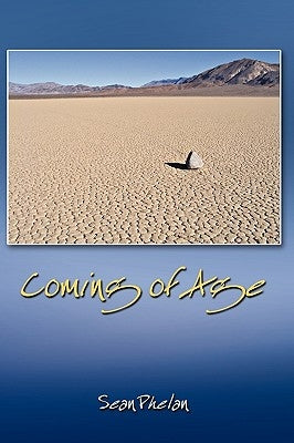 Coming of Age by Phelan, Sean