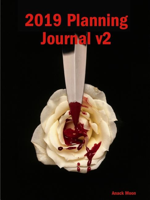 2019 Planning Journal v2 by Moon, Anack