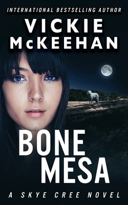 Bone Mesa by McKeehan, Vickie M.