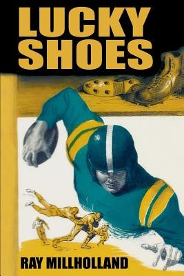 Lucky Shoes by Millholland, Ray