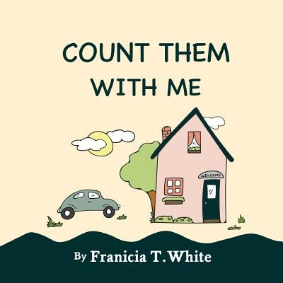 Count Them with Me by White, Franicia