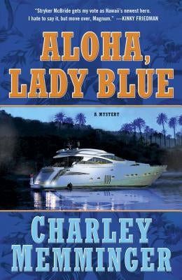 Aloha, Lady Blue: A Mystery by Memminger, Charley