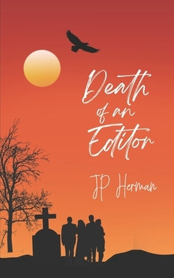 Death of an Editor by Herman, Jp