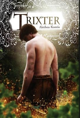Trixter by Kontis, Alethea