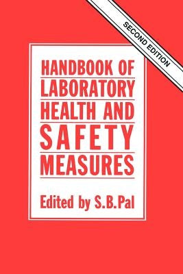 Handbook of Laboratory Health and Safety Measures by Pal, S. B.