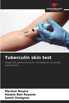 Tuberculin skin test by Nouira, Mariem