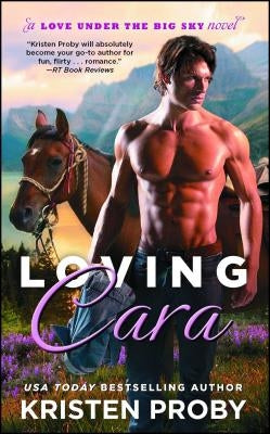 Loving Cara by Proby, Kristen