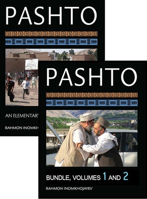Pashto: An Elementary Textbook, One-Year Course Bundle: Volumes 1 and 2 [With CDROM] by Inomkhojayev, Rahmon