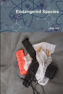Endangered Species by Gill, Alan