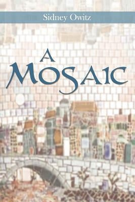 A Mosaic by Owitz, Sidney
