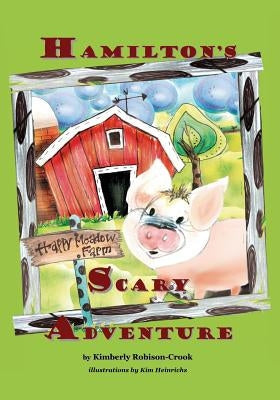 Hamilton's Scary Adventure by Robison-Crook, Kimberly