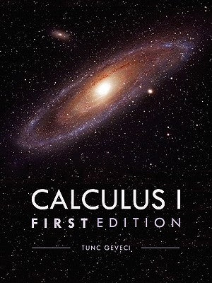 Calculus I by Geveci, Tunc