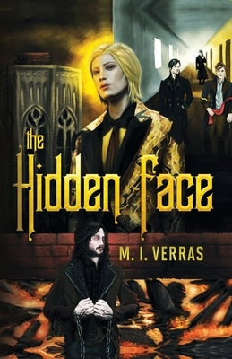 The Hidden Face by Verras, M. I.