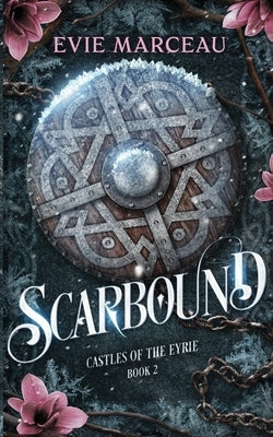 Scarbound by Marceau, Evie