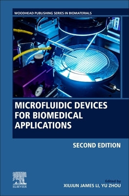 Microfluidic Devices for Biomedical Applications by Li