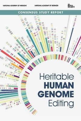 Heritable Human Genome Editing by The Royal Society