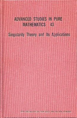 Singularity Theory and Its Application by Izumiya, Shyuichi