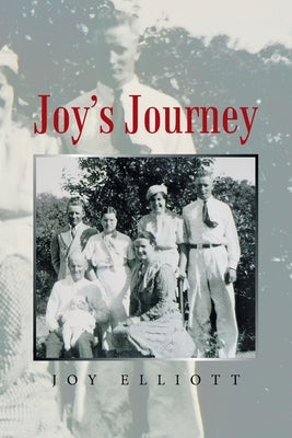 Joy's Journey by Elliott, Joy