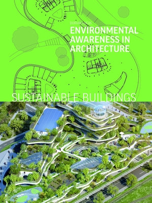 Sustainable Buildings: Environmental Awareness in Architecture by Lucas, Dorian