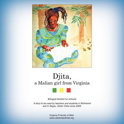 Djita, a Malian girl from Virginia: Djita, une fille malienne de la Virginie by Poulton, Robin Edward