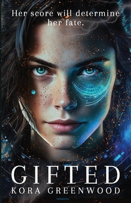 Gifted by Greenwood, Kora