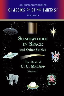 Somewhere in Space and Other Stories by Pelan, John