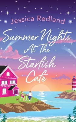 Summer Nights at The Starfish Café by Redland, Jessica