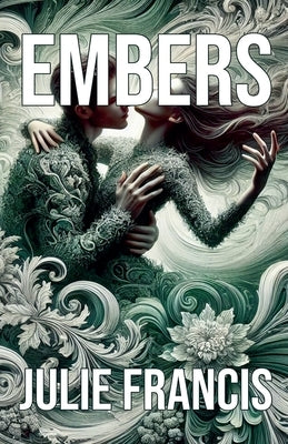 Embers by Francis, Julie