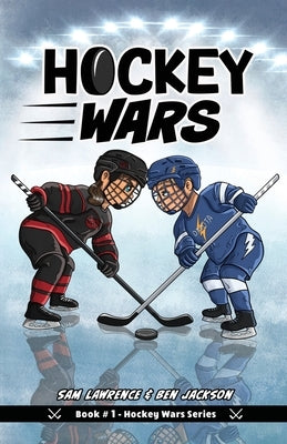 Hockey Wars by Lawrence, Sam