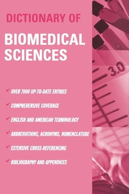 Dictionary of Biomedical Science by Gosling, Peter J.