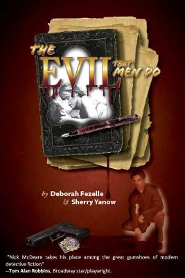 The Evil That Men Do by Yanow, Sherry