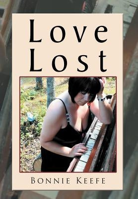 Love Lost by Keefe, Bonnie