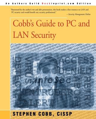 Cobb's Guide to PC and LAN Security by Cobb, Stephen